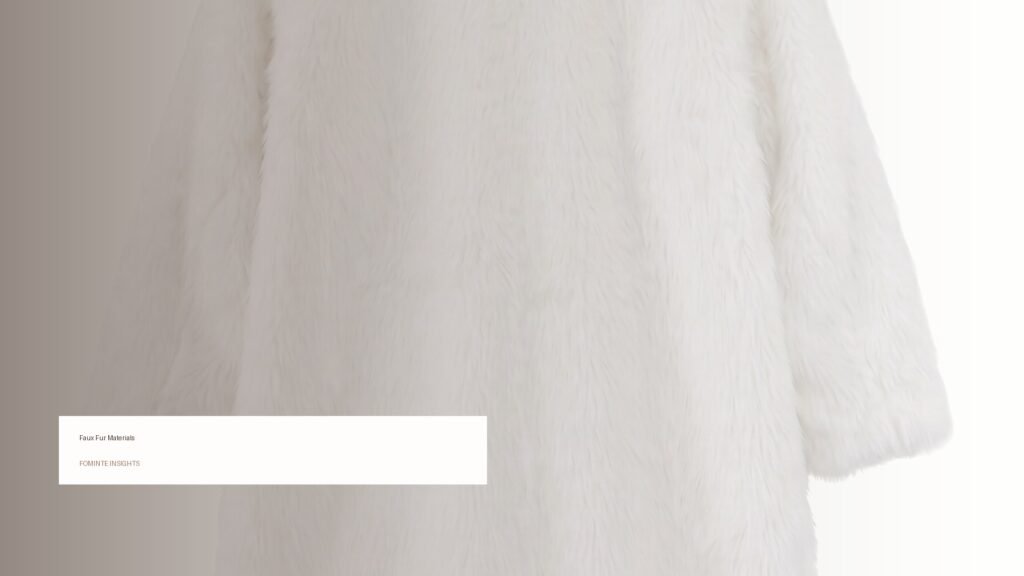 Faux fur material texture and hand feel for apparel development